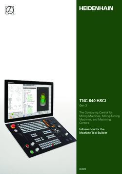 TNC 640 HSCI Gen 3 The Contouring Control for Milling Machines, Milling-Turning Machines, and Machining Centers